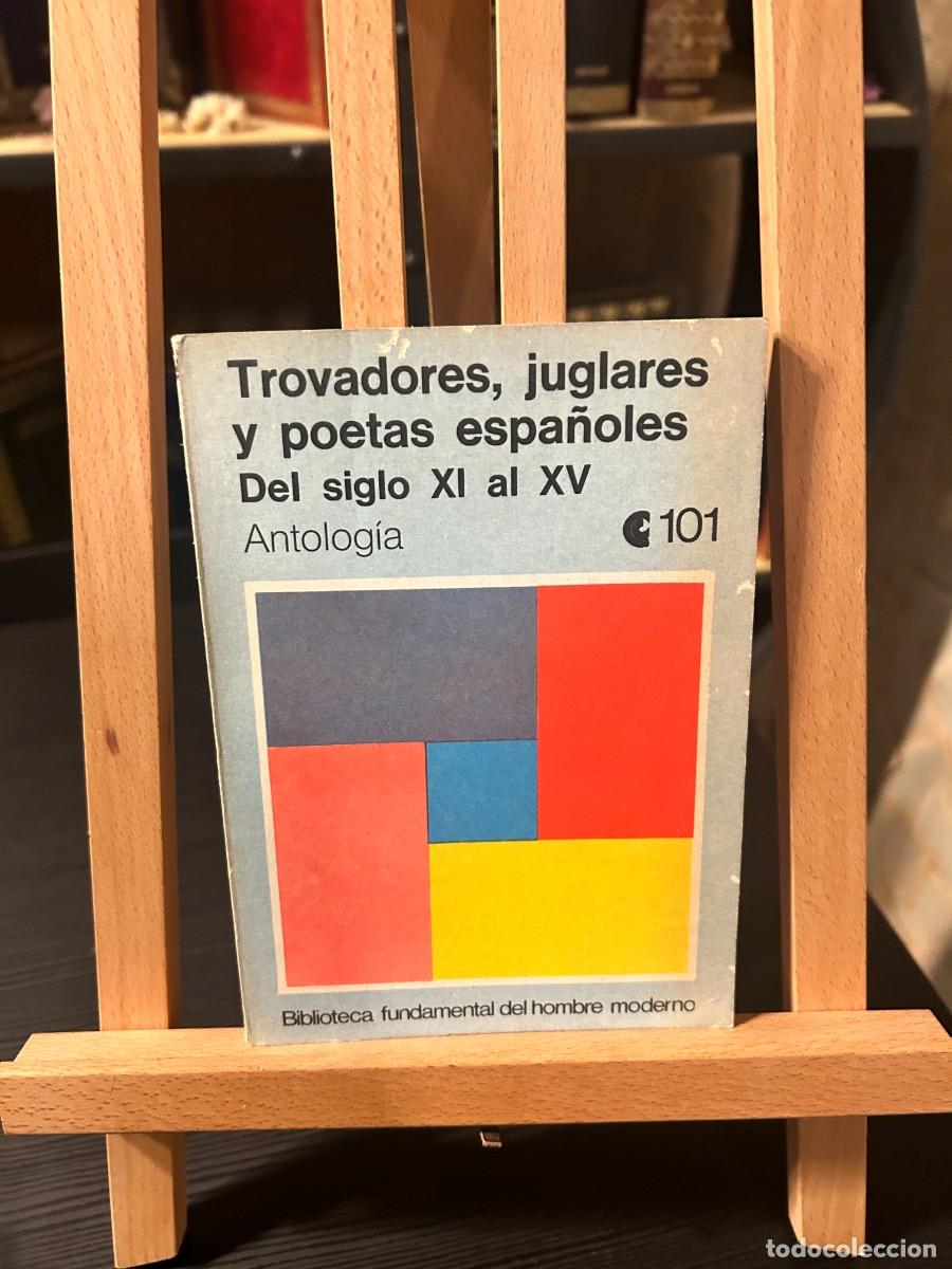 Libros: Trovadores, juglares y poetas espa&ntilde;oles. Del siglo XI al XV- BUENOS AIRES-