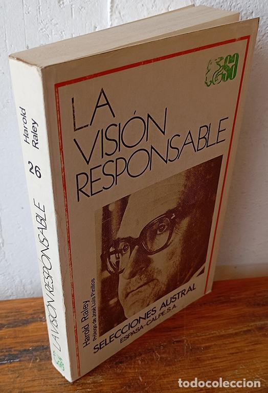 Libros: LA VISI&Oacute;N RESPONSABLE. La filosof&iacute;a de Juli&aacute;n Mar&iacute;as - HAROLD RALEY - Foto 1