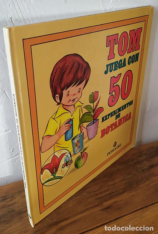 Libros: TOM JUEGA CON 50 EXPERIMENTOS DE BOT&Aacute;NICA - RAM&Oacute;N SABAT&Eacute;S - Foto 1