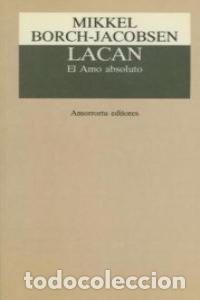 Libros: LACAN. EL AMO ABSOLUTO - BORCH-JACOBSEN MIKKEL - Foto 1