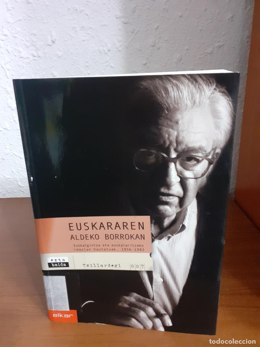 Libros: EUSKARAREN ALDEKO BORROKAN - Txillardegi - Foto 1