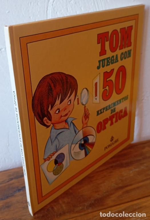 Libros: TOM JUEGA CON 50 EXPERIMENTOS DE OPTICA - RAM&Oacute;N SABAT&Eacute;S - Foto 1