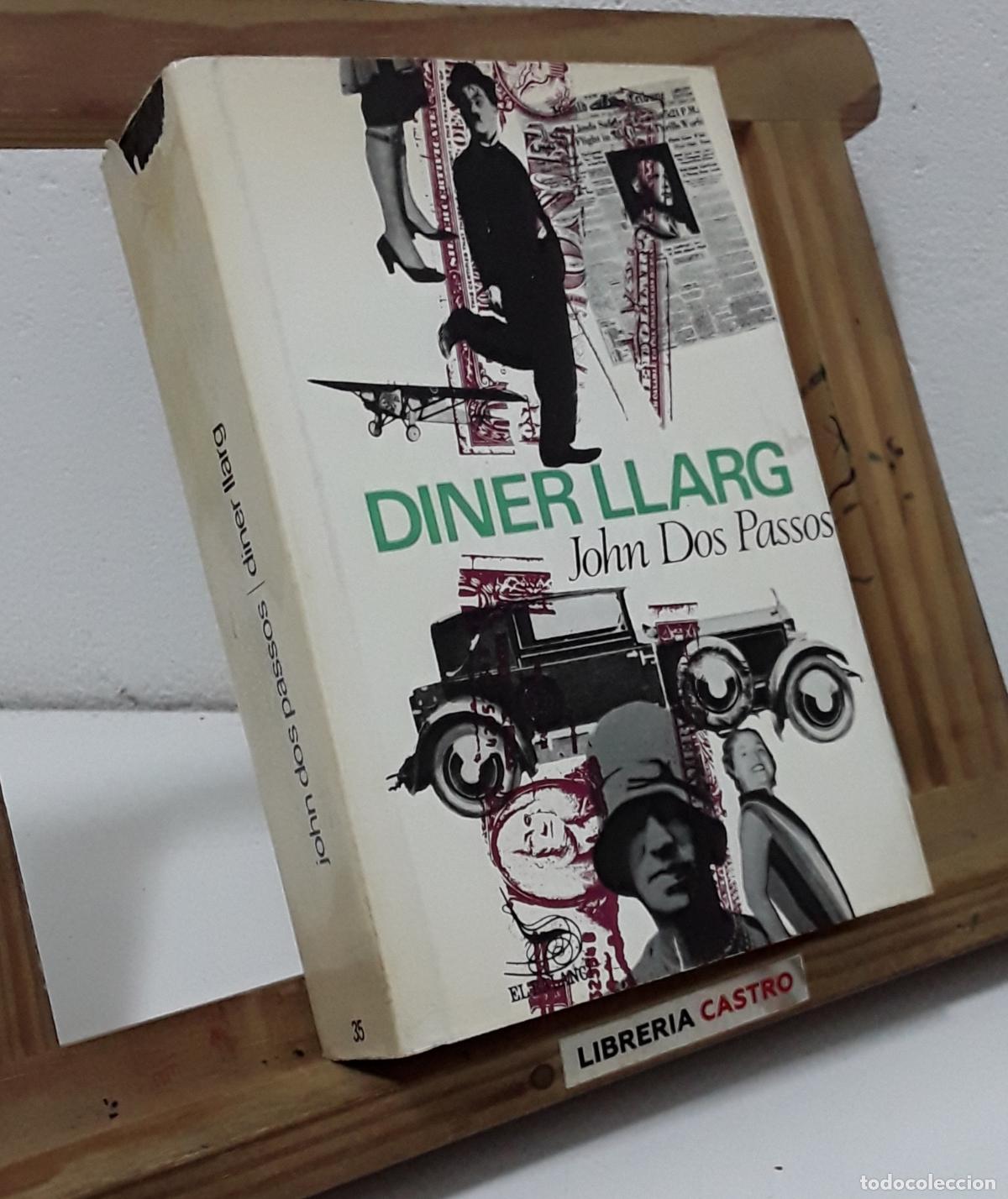 Libros: Diner llarg - John Dos Passos. - Foto 1