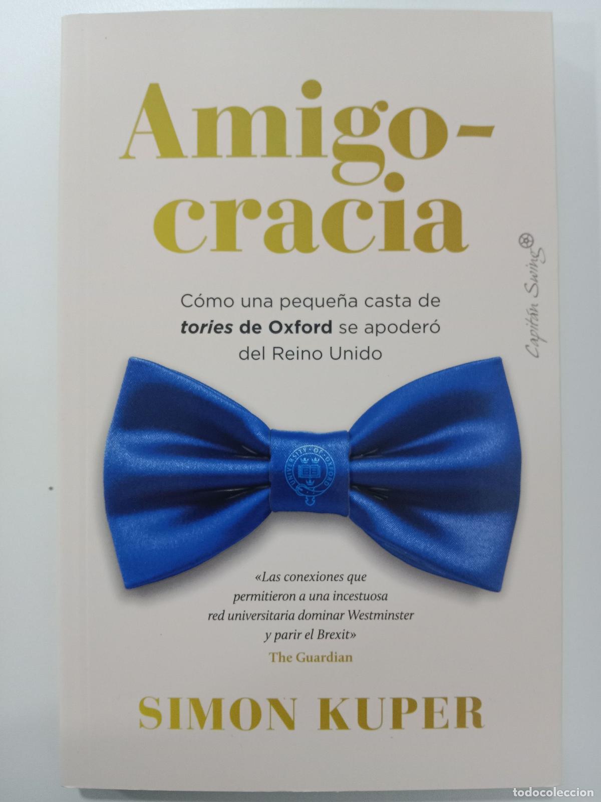 Libros: Amigocracia (Amigo-cracia). - Simon Kuper - Foto 1