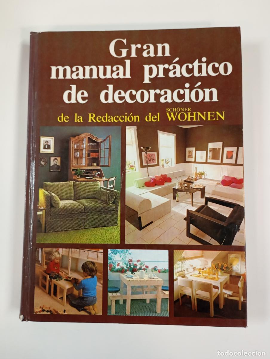 Libros: Gran Manual Pr&aacute;ctico de Decoraci&oacute;n. - Sch&ouml;ner Wohnen. TDK411 - Foto 1