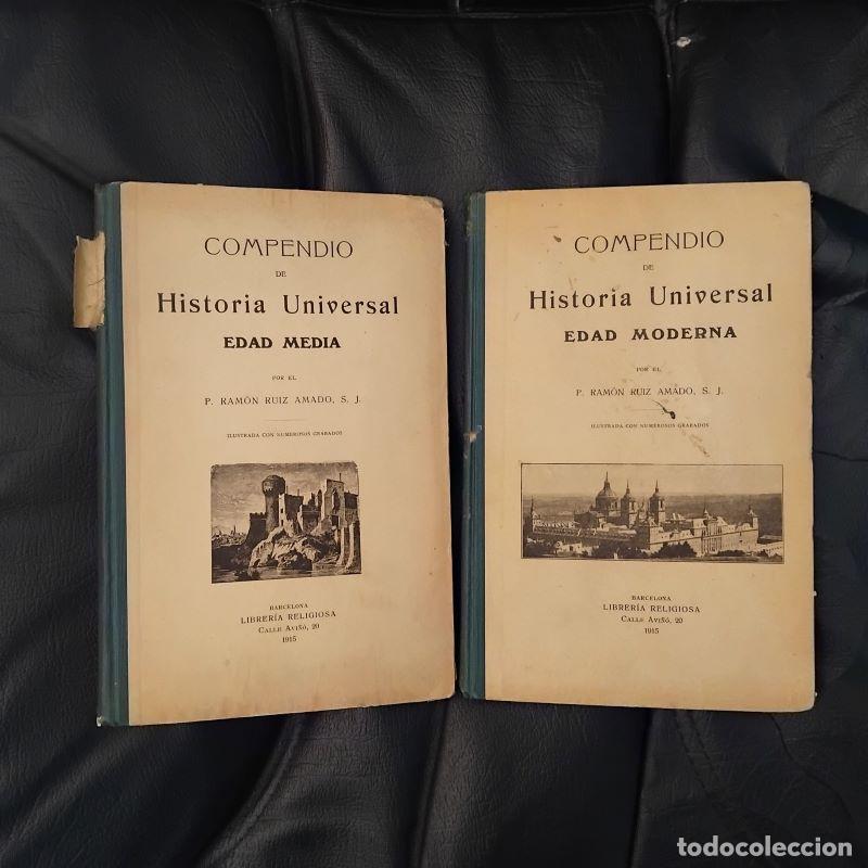 Libros: Compendio de Historia Universal I (Edad Media) y II (Edad Moderna) - P. Ram&oacute;n Ruiz Amado, S.J.