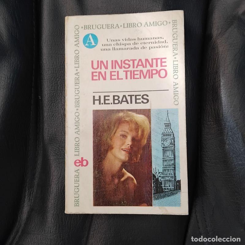 Libros: Un instante en el tiempo - H.E. Bates - Foto 1