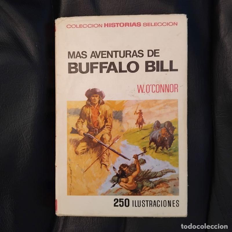 Libros: M&aacute;s aventuras de Buffalo Bill - W. OConnor - Foto 1