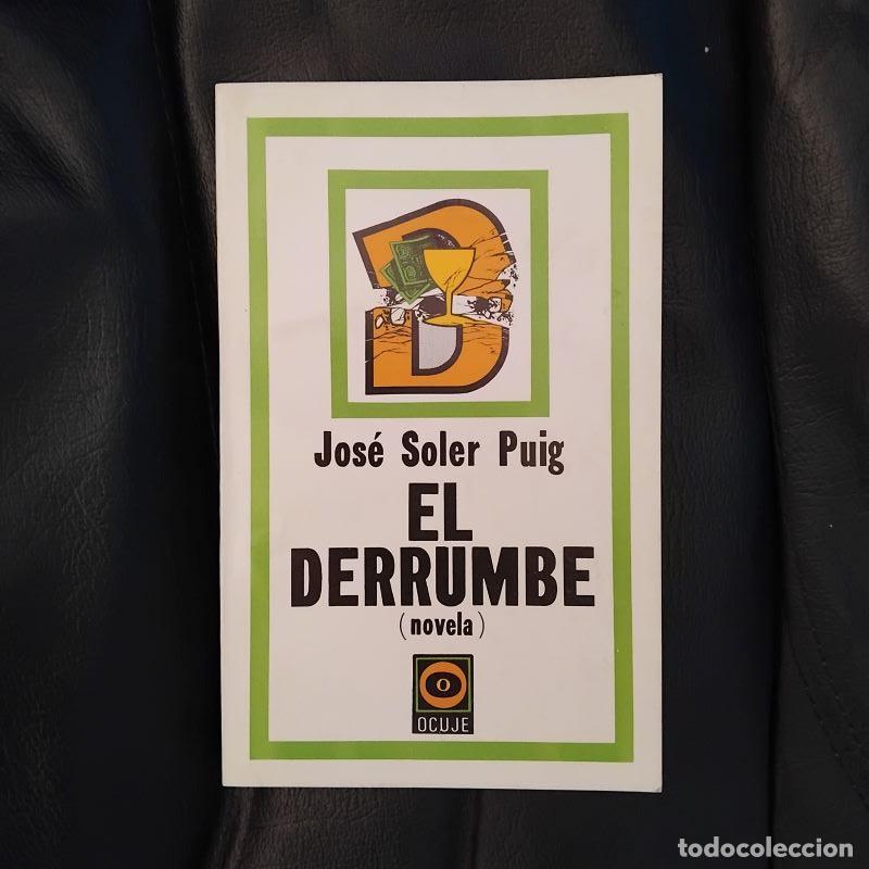 Libros: El derrumbe (Novela) - Jos&eacute; Soler Puig - Foto 1