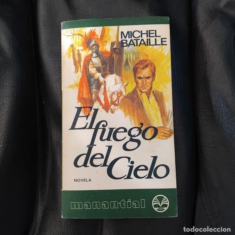 Libros: El fuego del cielo - Michel Bataille - Foto 1