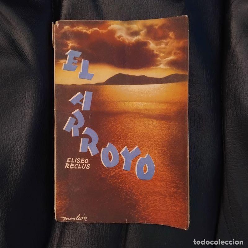 Libros: El arroyo - Eliseo Reclus - Foto 1