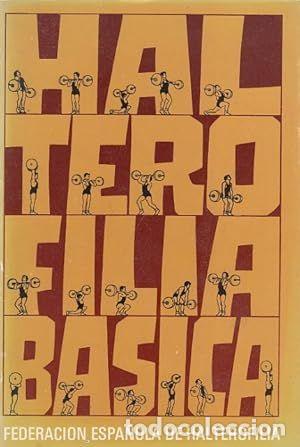 Libros: HALTEROFILIA B&Aacute;SICA - BECERRO, MARCOS - Foto 1