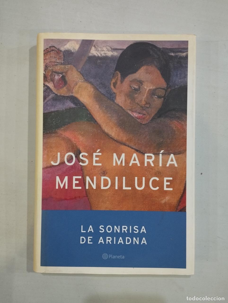 Libros: Jos&eacute; Mar&iacute;a Mendiluce - La sonrisa de Ariadna - Foto 1