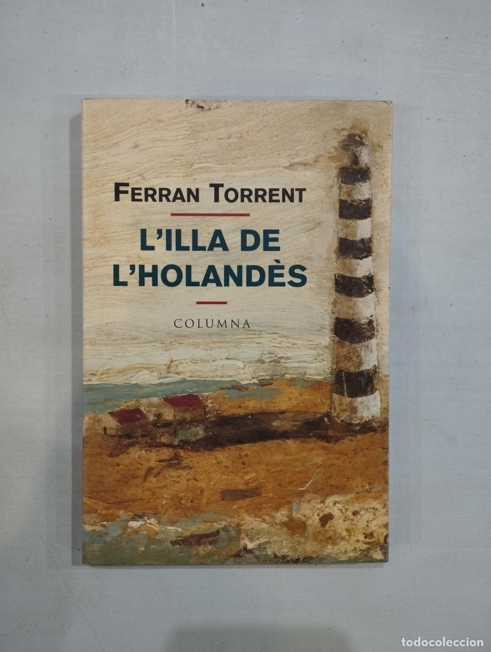 Libros: Ferran Torrent - Lilla de lholand&egrave;s - Foto 1