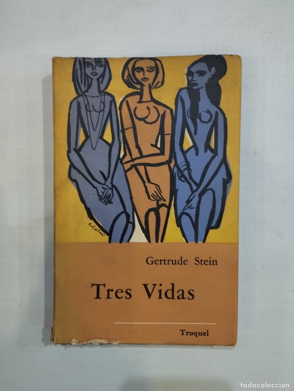 Libros: Gertrude Stein - Tres vidas - Foto 1