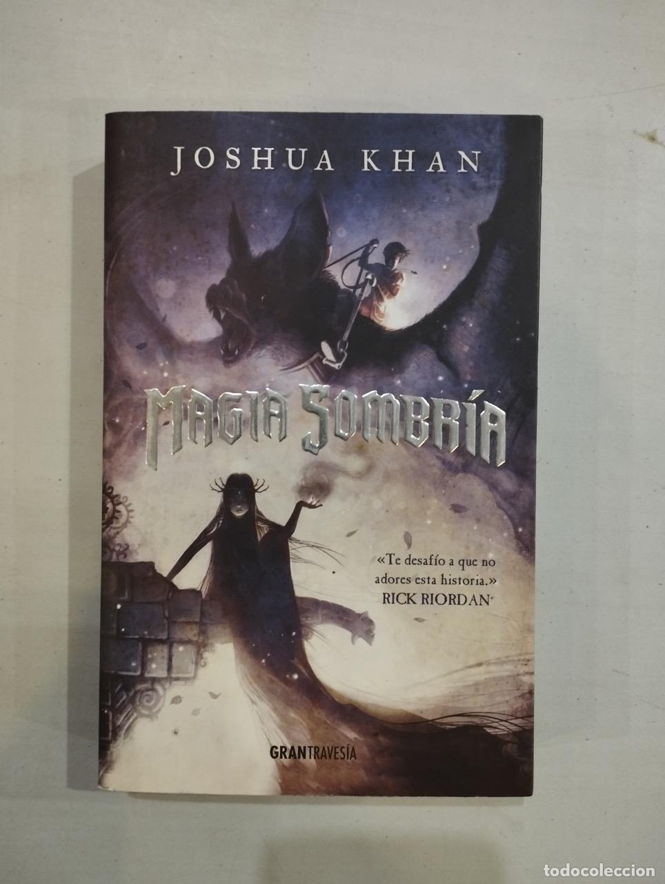 Libros: Joshua Khan - Magia sombr&iacute;a - Foto 1
