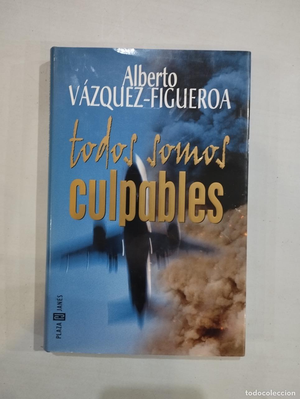 Libros: Alberto V&aacute;zquez-Figueroa - Todos somos culpables - Foto 1