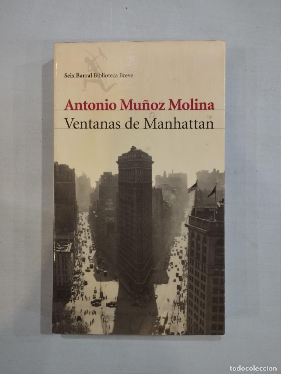 Libros: Antonio Mu&ntilde;oz Molina - Ventanas de Manhattan - Foto 1