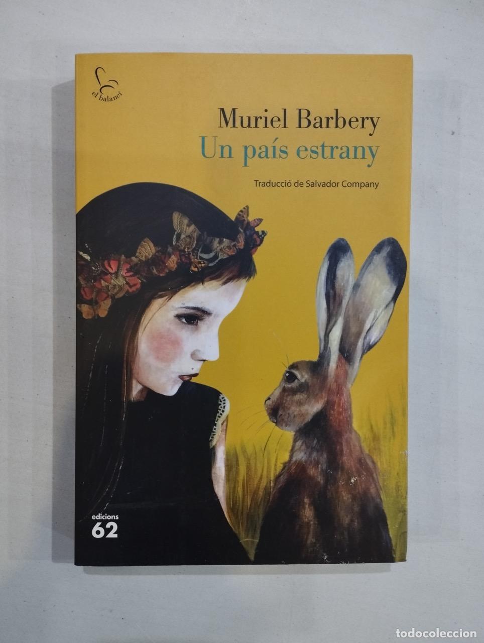 Libros: Muriel Barbery - Un pa&iacute;s estrany - Foto 1