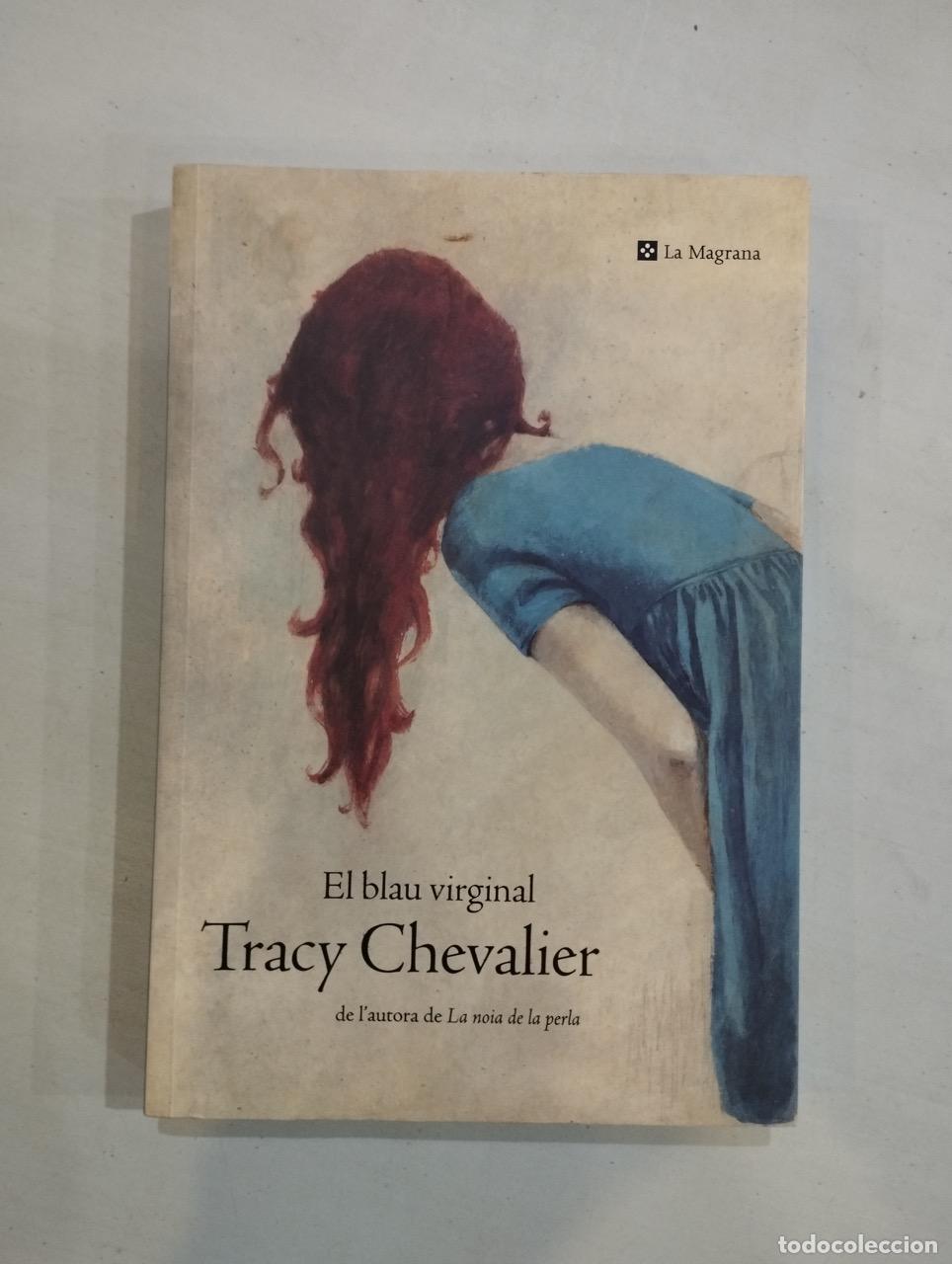 Libros: Tracy Chevalier - El blau virginal - Foto 1
