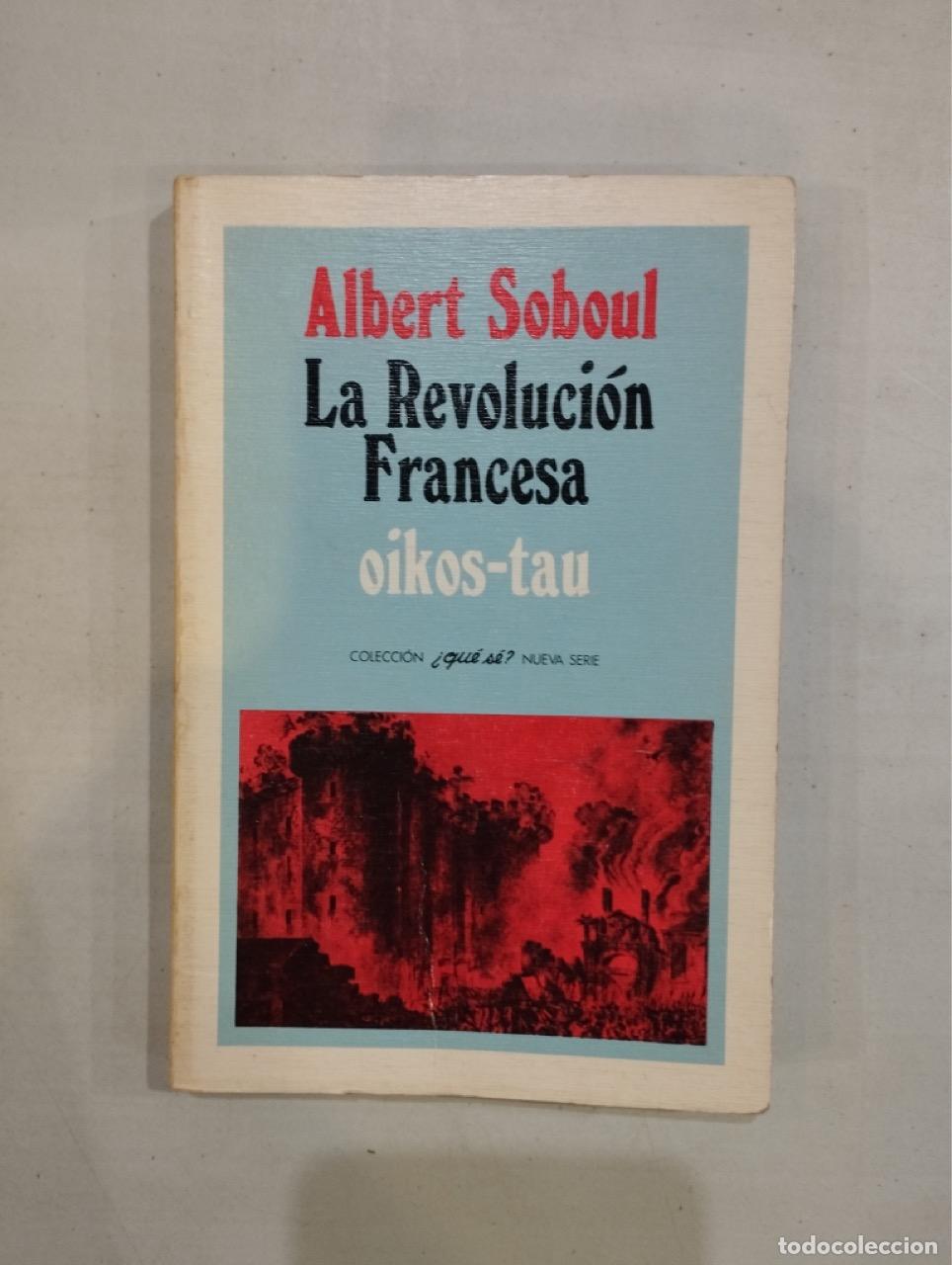 Libros: Albert Soboul - La revoluci&oacute;n francesa - Foto 1