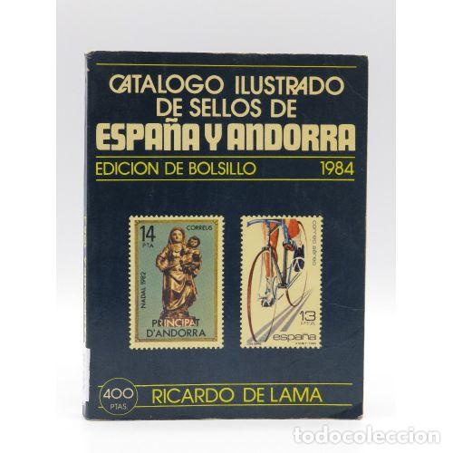 Livros em segunda m&atilde;o: CATALOGO ILUSTRADO de SELLOS de ESPA&Ntilde;A y ANDORRA 1984 - de LAMA, RICARDO - Sin Especificar