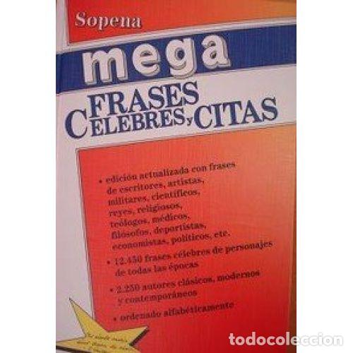 Libros: MEGA FRASES CELEBRES y CITAS N.E. - VARIOS - Sin Especificar - Foto 1