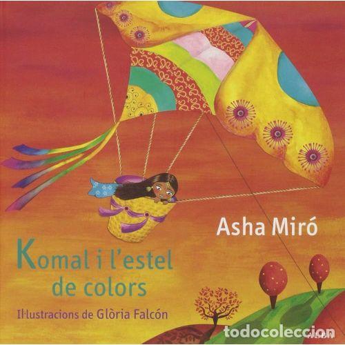 Libros: KOMAL I L'ESTEL de COLORS - MIR&Oacute; VEGA, ASHA - Sin Especificar