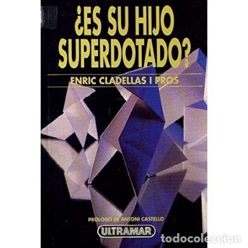 Libros: ES SU HIJO SUPERDOTADO? - CLADELLAS. E. - Sin Especificar - Foto 1