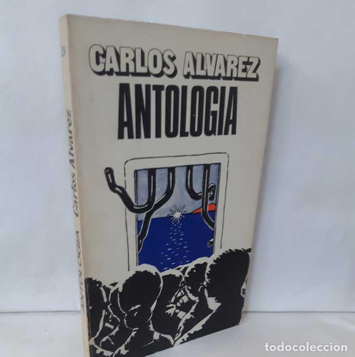 Libros: ANTOLOG&Iacute;A - &Aacute;LVAREZ, CARLOS - Foto 1