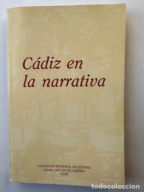 Libros: CADIZ EN LA NARRATIVA - VARIOS - Foto 1