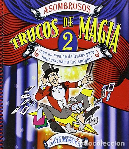 Libros: Asombrosos trucos de magia 2. - Thomas Canavan - Foto 1
