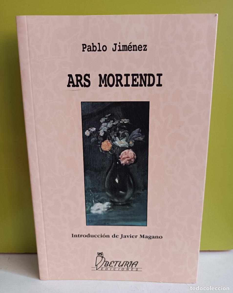 Libros: Ars moriendi: Jim&eacute;nez, Pablo.- Jim&eacute;nez, Pablo - Foto 1
