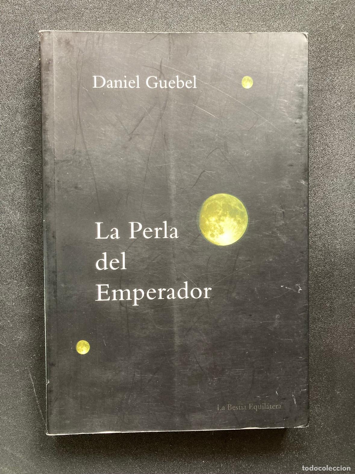 Libros: Daniel Guebel - La perla del emperador - Foto 1