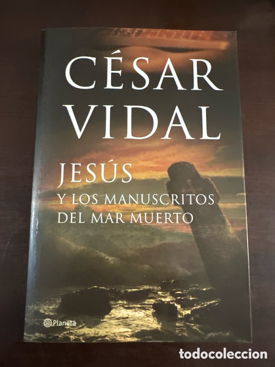 Libros: JES&Uacute;S Y LOS MANUSCRITOS DEL MAR MUERTO (C&Eacute;SAR VIDAL) - Foto 10