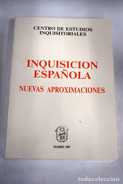 Libros: Inquisici&oacute;n espa&ntilde;ola: nuevas aproximaciones - Foto 1