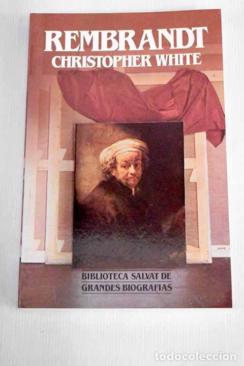 Libros: Rembrandt: White, Christopher.- White, Christopher - Foto 1