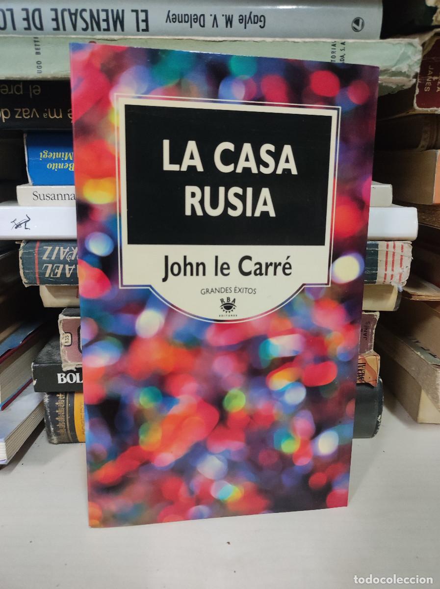 Libros: LA CASA RUSIA JOHN LE CARRE - Foto 1