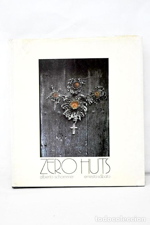 Libros: Zero huts: Schommer, Alberto.- Schommer, Alberto - Foto 1