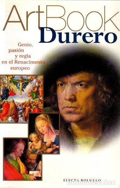 Libros: Art Book Durero. Genio, pasi&oacute;n y regla en el Renacimiento europeo - NO CONSTA AUTOR