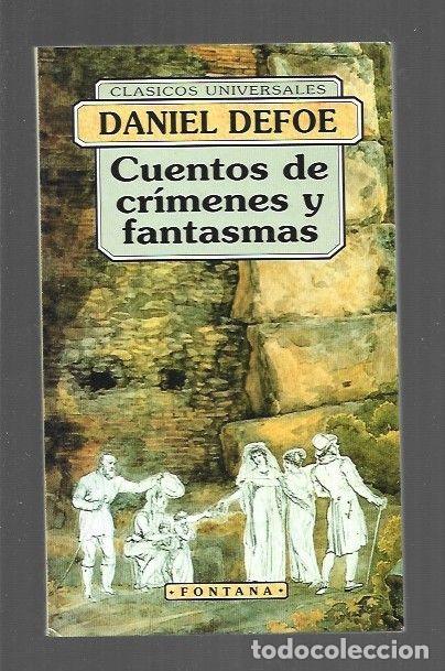 Libros: CUENTOS DE CRIMENES Y FANTASMAS - DEFOE, DANIEL - Foto 1