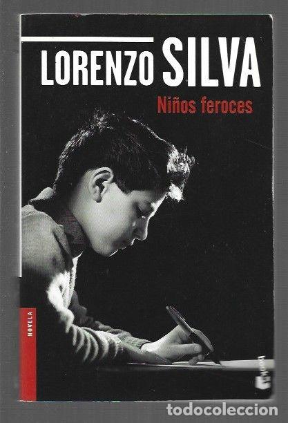 Libros: NI&Ntilde;OS FEROCES - SILVA, LORENZO - Foto 1