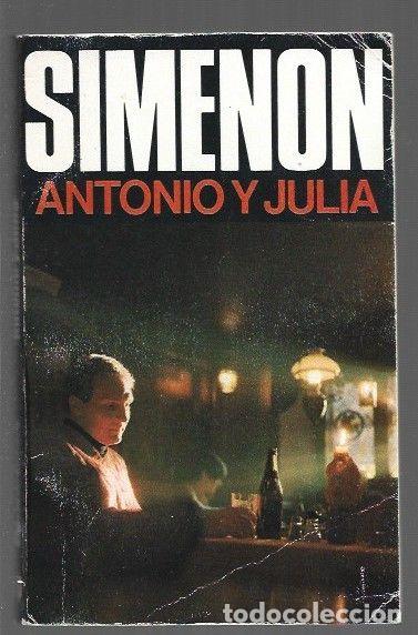 Libros: ANTONIO Y JULIA - SIMENON, GEORGES - Foto 1