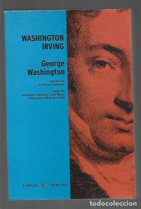 Libros: GEORGE WASHINGTON - IRVING, WASHINGTON - Foto 1