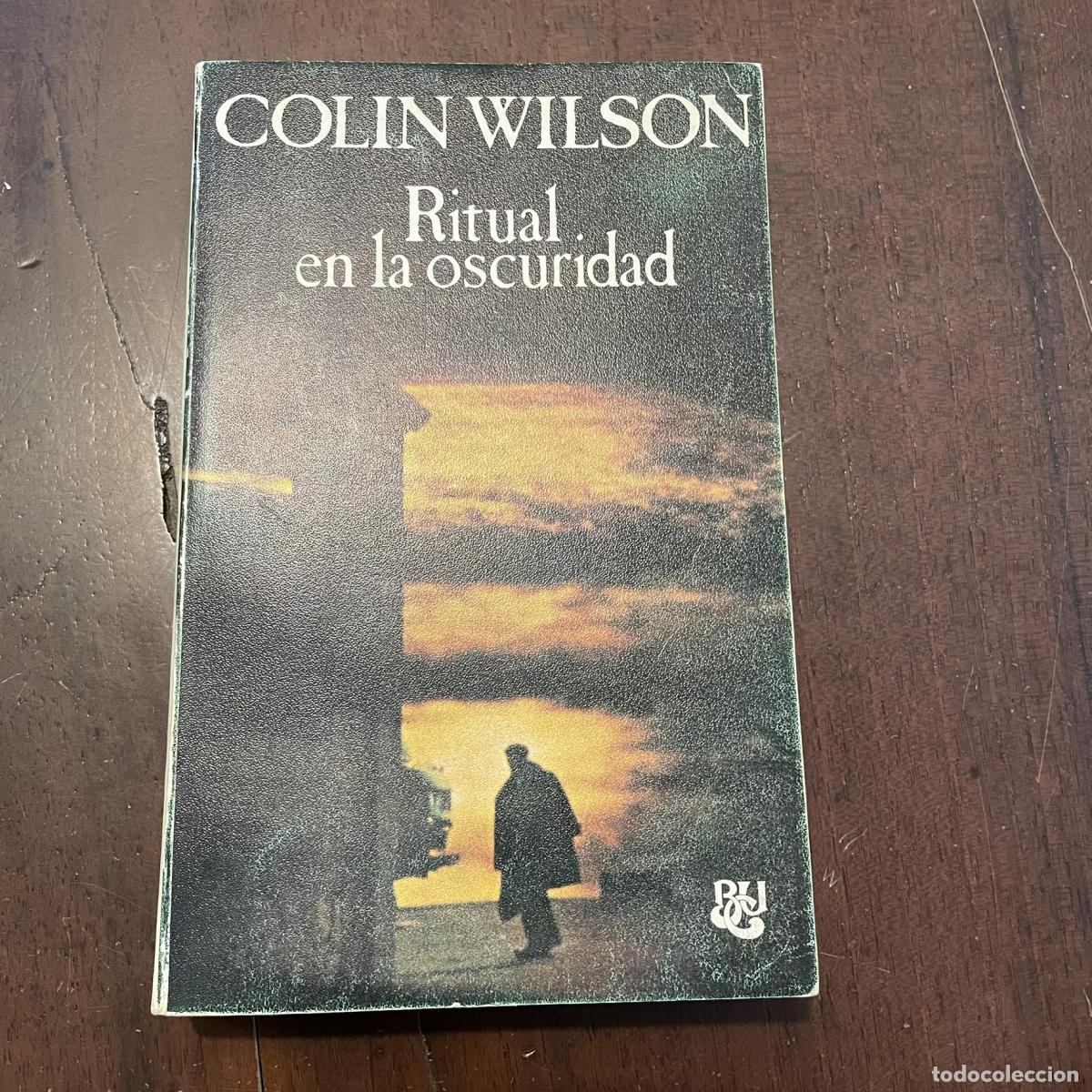 Libros: Ritual en la oscuridad - Colin Wilson - Foto 1