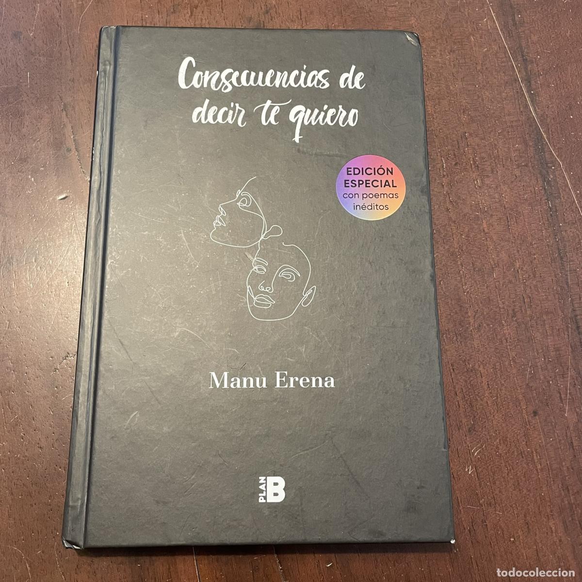 Libros: Consecuencias de decir te quiero - Manu Erena - Foto 1
