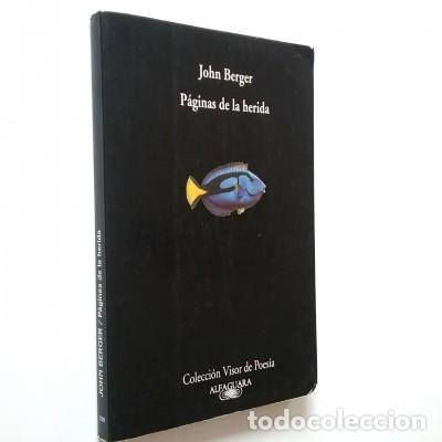 Libros: John Berger - P&aacute;ginas de la herida - Foto 1