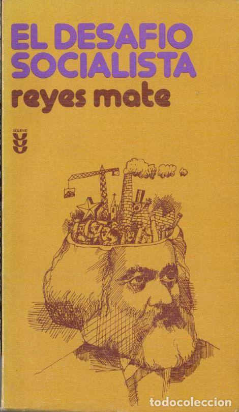 Libros: EL DESAF&Iacute;O SOCIALISTA. - MATE, Reyes. - Foto 1