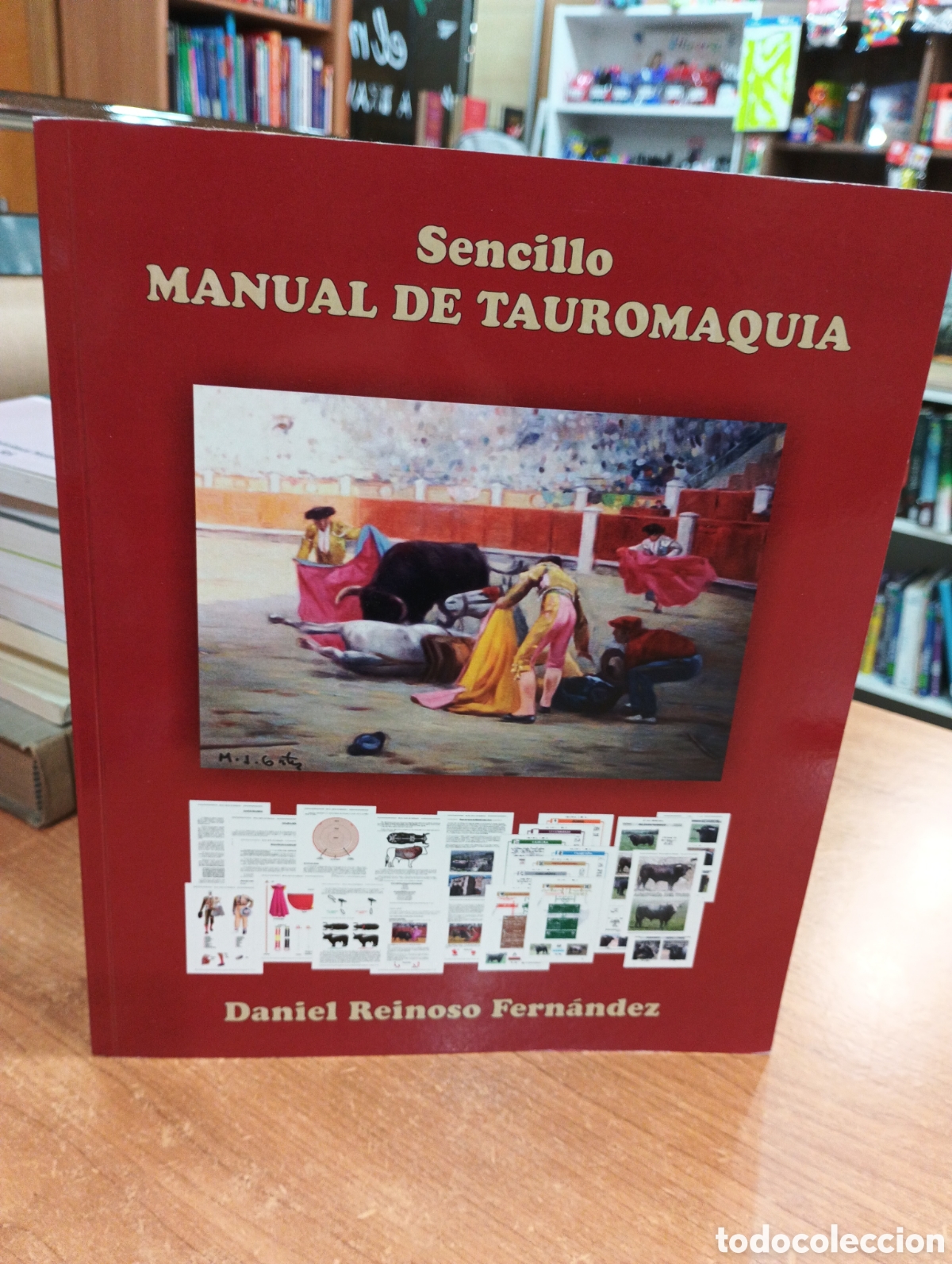 Libros: Sencillo Manual de Tauromaquia - Daniel Reinoso Fernandez - Sin Especificar - Edici&oacute;n 2017