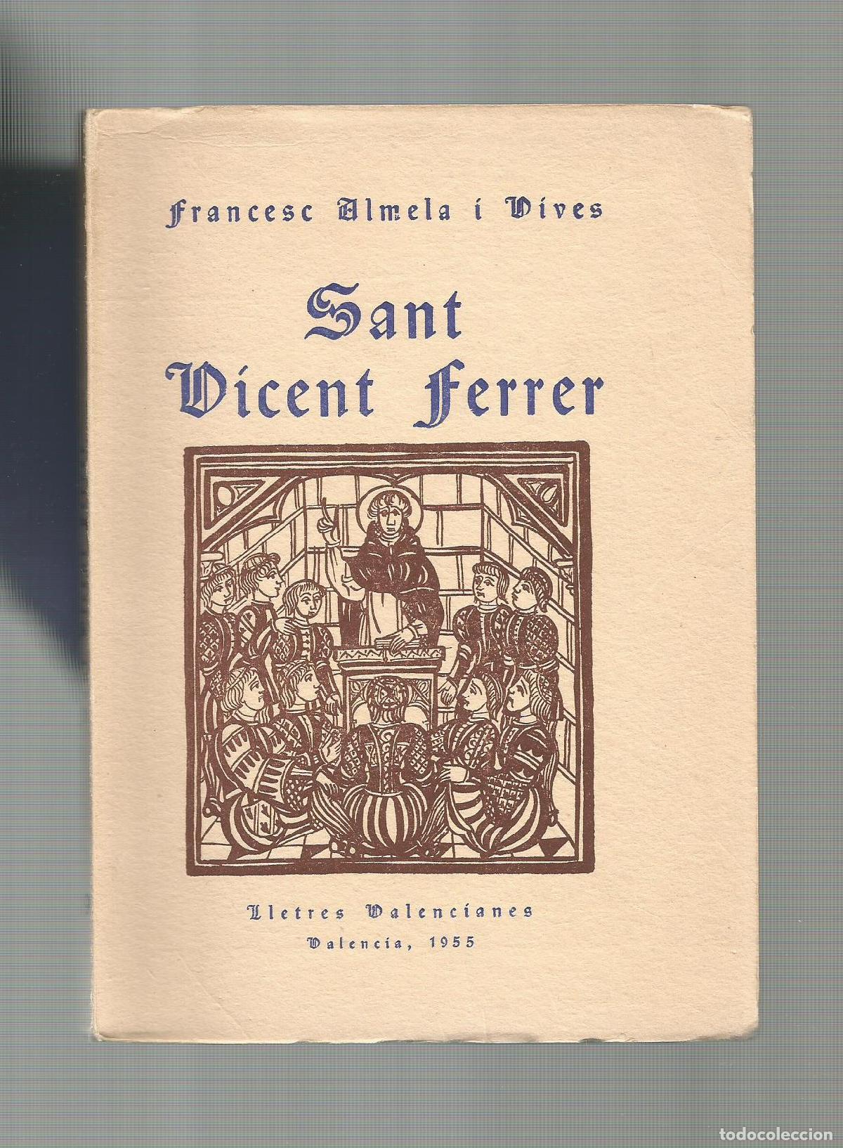 Libros: Sant Vicent Ferrer. - ALMELA I VIVES, Francesc: - Foto 1